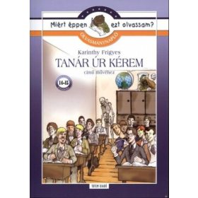   Tanár úr kérem - Olvasmánynapló - Miért éppen ezt olvassam?