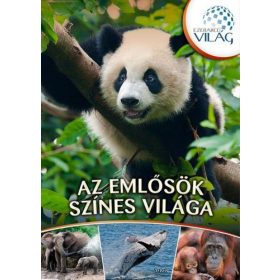 Az emlősök színes világa - Ezerarcú világ