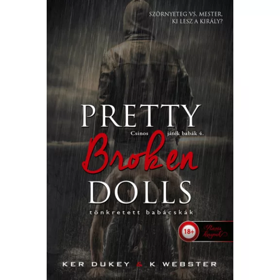 Pretty Broken Dolls - Tönkretett babácskák Pretty Broken Dolls - Tönkretett babácskák
