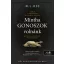 Mintha gonoszok volnánk
