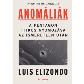  Anomáliák: A Pentagon titkos nyomozása az ismeretlen után