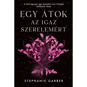 Egy átok az igaz szerelemért - Volt egyszer egy összetört szív 3.