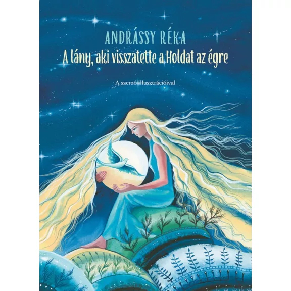 A lány, aki visszatette a Holdat az égre A lány, aki visszatette a Holdat az égre