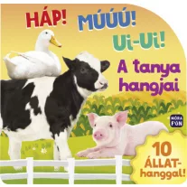 A tanya hangjai - Háp! Muú! Ui-ui!