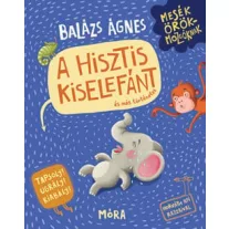 A hisztis kiselefánt és más történetek