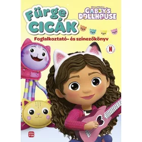 Fürge cicák - Gabi babaháza