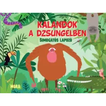 Kalandok a dzsungelben