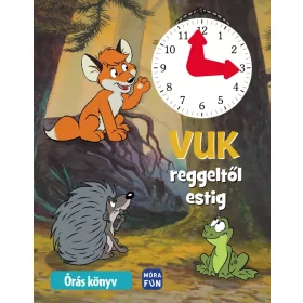 Vuk reggeltől estig - Órás könyv
