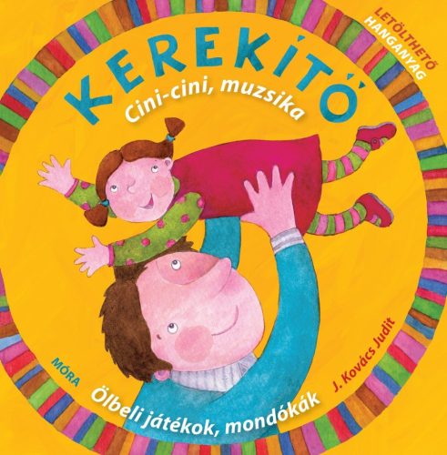 Kerekítő - Cici-cini, muzsika