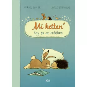 Mi ketten - Egy év az erdőben