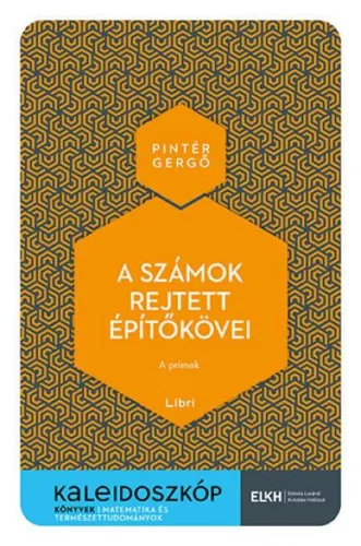A számok rejtett építőkövei - A prímek