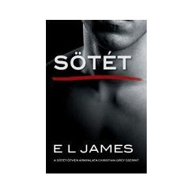 Sötét – A sötét ötven árnyalata Christian szerint