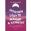 Hogyan légy te magad a szeretet
