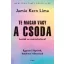 Te magad vagy a csoda - Leckék az önértékelésről