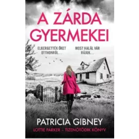 A zárda gyermekei - Lottie Parker 15.