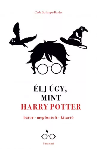 Élj úgy, mint Harry Potter