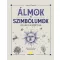 Álmok és szimbólumok - 300 álom, és ami mögöttük van