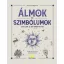 Álmok és szimbólumok - 300 álom, és ami mögöttük van