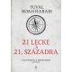 21 lecke a 21. századra - puha táblás
