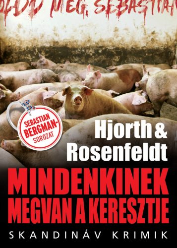Mindenkinek ​megvan a keresztje - Skandináv krimik