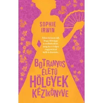 Botrányos életű hölgyek kézikönyve