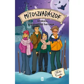 Mítoszvadászok 4. - Drakula, Havasalföld hercege