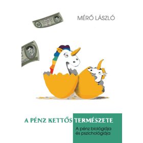 A pénz kettős természete