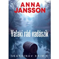 Valaki rád vadászik