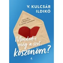 Mondod-e még a szót, köszönöm?