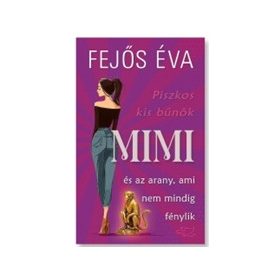 Mimi és az arany, ami nem mindig fénylik