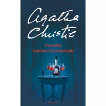 Tragédia három felvonásban