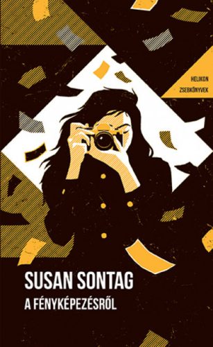 A fényképezésről - Helikon Zsebkönyvek 133.