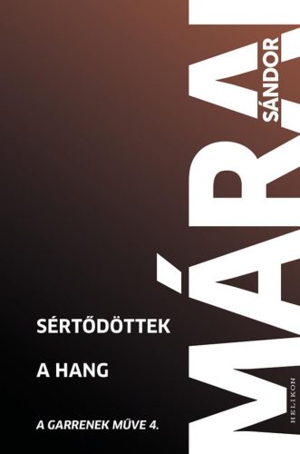 Sértődöttek. A hang