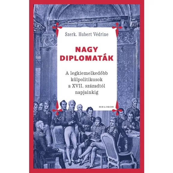 Nagy diplomaták Nagy diplomaták