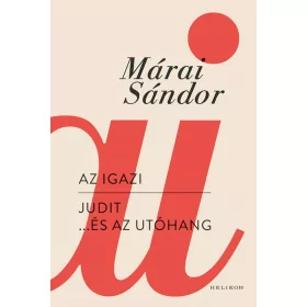 Az igazi – Judit... és az utóhang