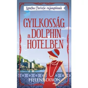 Gyilkosság a Dolphin hotelben - Agatha Christie rajongóinak