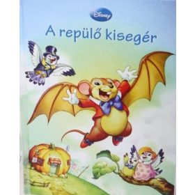 Disney - A repülő kisegér + mese CD melléklet