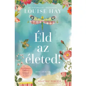 Éld az életed! - Díszkiadás