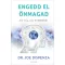 Engedd el önmagad