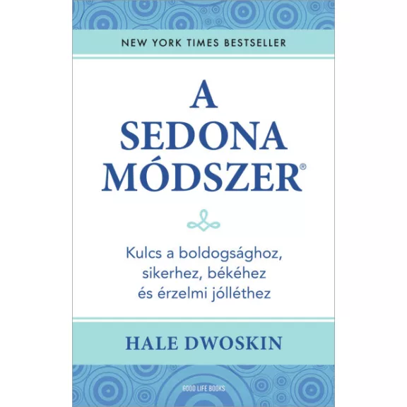 A Sedona-módszer A Sedona-módszer
