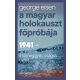 A magyar holokauszt főpróbája