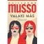 Valaki más
