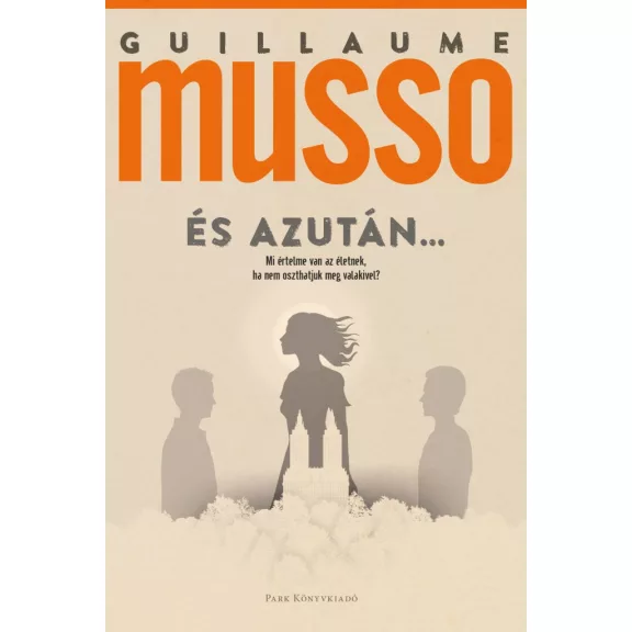 És azután... És azután...