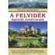 A Felvidék legszebb túraútvonalai - Túrázók nagykönyve