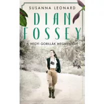 Dian Fossey – A hegyi gorillák megmentője