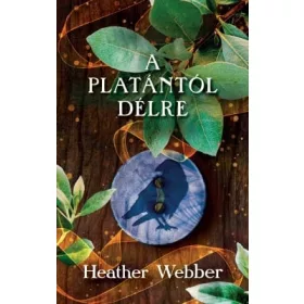 A platántól délre