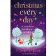 Christmas Every Day – A szerelem körülvesz minket - Élfestett kiadás