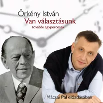 Van választásunk - További egypercesek - Hangoskönyv
