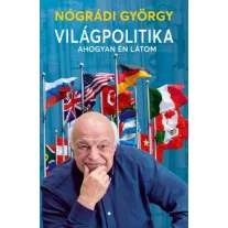 Világpolitika ahogyan én látom