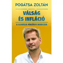 Válság és infláció - A globális pénzügyi rendszer (új kiadás)